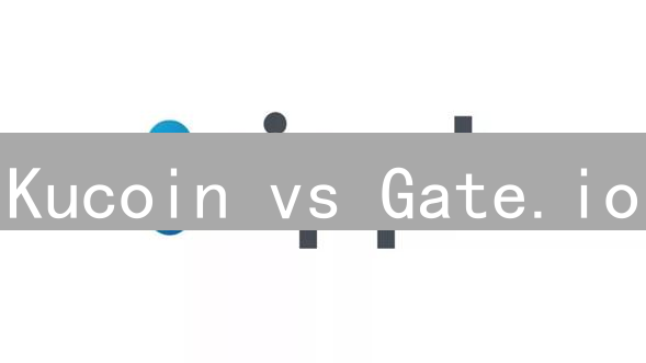 Kucoin vs Gate.io：瑞波币（XRP）交易，新手选哪个？🔥
